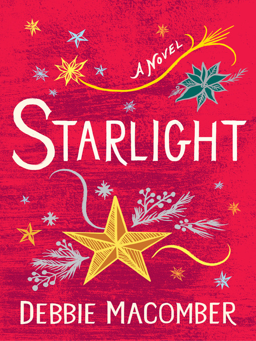 Title details for Starlight by Debbie Macomber - Wait list